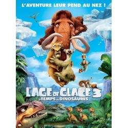 Ice Age 3 : Dawn of the Dinosaurs