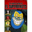 The Haunted World of El Superbeasto