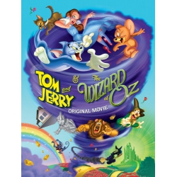 Tom and Jerry : The Wizard of Oz