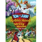 Tom and Jerry : Robin Hood and His Merry Mouse