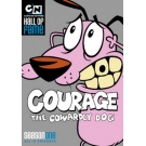 Courage : The Cowardly Dog