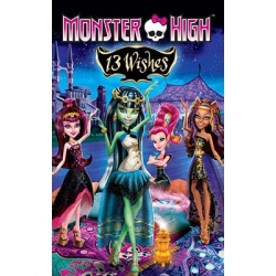 Monster High: 13 Wishes