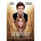 Did You Hear About The Morgans