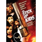 The Stick up Kids