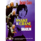 Snake and Crane : Arts of Shaolin