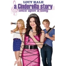 A Cinderella Story : Once Upon a Song