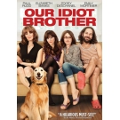 Our Idiot Brother