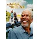 The Magic of Belle Isle