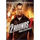 12 Rounds 2 : Reloaded