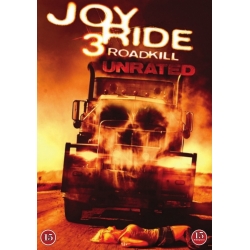 Joy Ride 3 : Roadkill