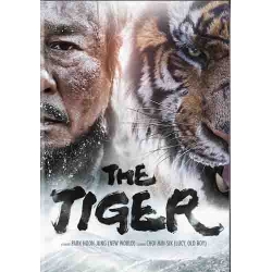 The Tiger : An old hunter's tale