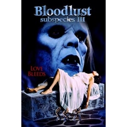 Bloodlust: Subspecies 3