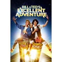 Bill and Teds Excellent Adventure