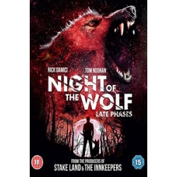 Night of the Wolf: Late Phases