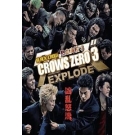 Crows Zero 3: Crows Explode