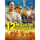 12 Mighty Orphans