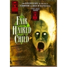 Masters of Horror - William Malone: Fair-Haired Child
