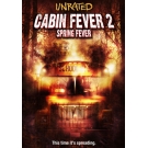 Cabin Fever 2 : Spring Fever